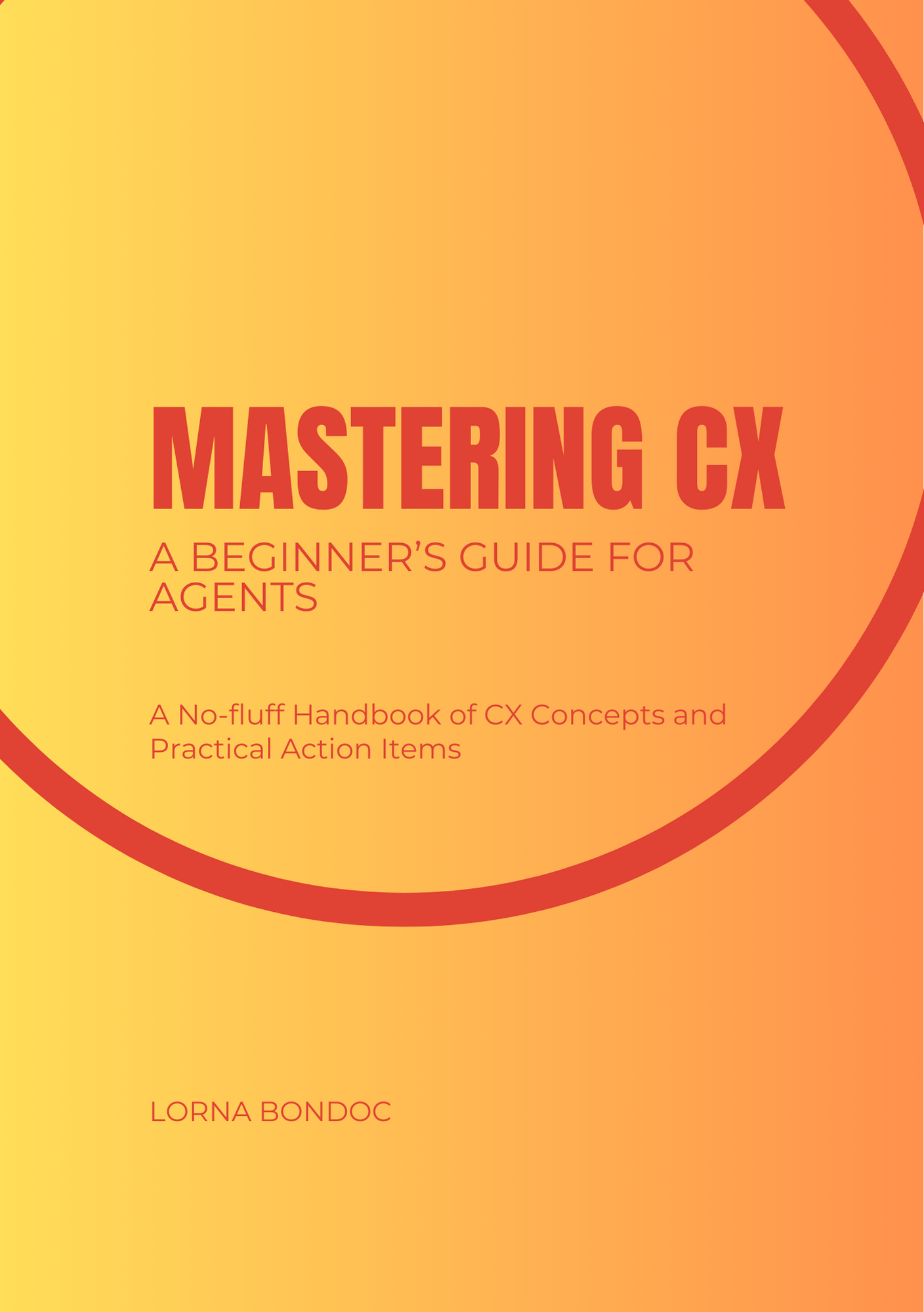 Mastering CX: A Beginner’s Guide for Agents